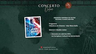 Clássicos do Cinema - Star Wars Suite e Antonin Dvorak - Sinfonia no.9 “Novo Mundo”