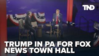 Trump heads to battleground state Pennsylvania for Fox News Town Hall