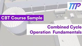 CBT COURSE SAMPLE: Combined Cycle Operation Fundamentals - TTP
