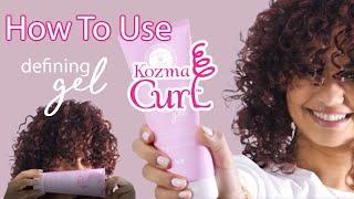 Kozma Curl Defining Gel - How to use gel for curly hair