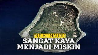 Bagaimana Pulau Nauru Dari Sangat Kaya Menjadi Miskin