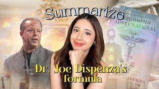 Summarize Dr. Joe Dispenza's Formula | Breathing Technique,  Mind Movie, Live in 5D and many more...