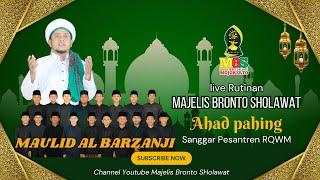 #live MAJELIS BRONTO SHOLAWAT RUTINAN AL BARJANZI AHAD PAHING #gushuda #mbs