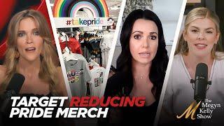 Target Will Reduce Pride Merchandise - Win For Conservatives? With Allie Beth Stuckey & Britt Mayer