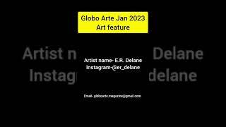 Artist featured in our Globo Arte Jan 2023 issue