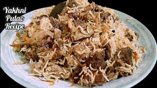 yakhni pulao recipe/mutton pulao recipe/mutton yakhni pulao recipe