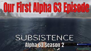 Subsistence Alpha 63 Season 2 Distiller Pearls and Looting