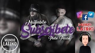 SUBSCRIBETE · Mayinbito Ft. Pinto Picasso (Bachata 2022)