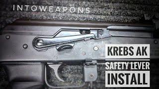 Krebs AK Safety Lever:  Installation of AK-47 Safety Lever