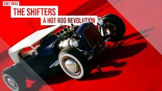 The Motor Underground: Shifters So-Cal: A Hot Rod Revolution, Episode 3