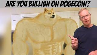 Are You Bullish on Dogecoin?