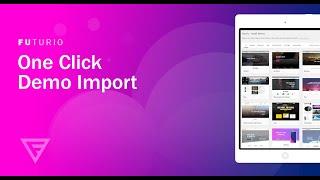 One Click Demo Import - Futurio Free WordPress Theme