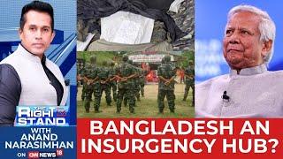 KNF Unifroms Seized In Bangladesh | Is Bangladesh Open Season For Insurgents? | #TheRightStand