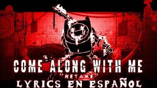 [FNF] COME ALONG WITH ME RETAKE - Lyrics En español (Mini lyrics) - Pibby apocalypse