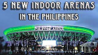 5 NEW INDOOR ARENAS in the Philippines [Upcoming - Under Construction]