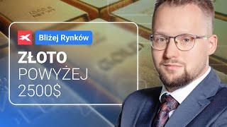 GOLD powyżej 2500$ | Bliżej Rynków, 20.08.2024