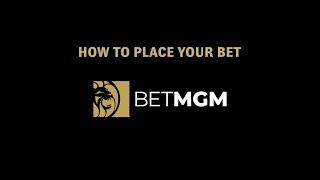 How to Place Your Bet Through BetMGM | MGM Resorts