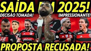 PROPOSTA RECUSADA NO FLAMENGO! PRIMEIRA SAÍDA EM 2025! DECISÃO TOMADA! IMPRESSIONANTE! GABIGOL!