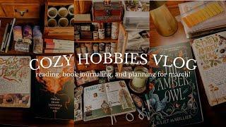 cozy hobbies vlog! 🪄 reading, bookstores, journaling, and planning for march 