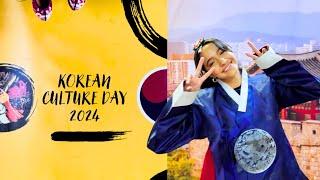 Korean Culture Day 2024 | VLOG