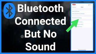 Bluetooth Connected But No Sound - Fix!!!
