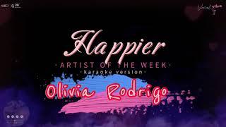 Happier - Olivia Rodrigo (4k karaoke) 60fps @vocalvibe