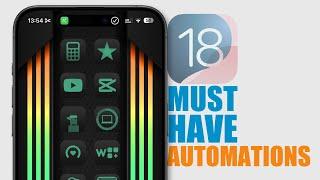 iOS 18 Automations - 10 iPhone Automations You MUST HAVE !