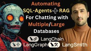 Automating LLM Agents to Chat with Multiple/Large Databases (Combining RAG and SQL Agents)