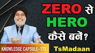 Zero से Hero कैसे बनें? | TsMadaan | Chat with Surender Vats | Knowledge Capsule 175