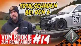 TOTALSCHADEN bei RCN 6 | Vom Rookie zum Rennfahrer #14 | Team mcchip-dkr