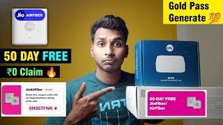Jio Fiber/AirFiber 50 DAY FREE ₹0 Claim  | Gold Pass Generate  Tricks | Installation Process