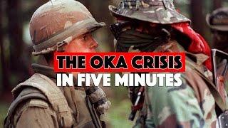 The Oka Crisis in 5 minutes