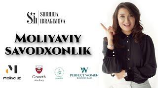 Shohida Ibragimova - Moliyaviy savodxonlik