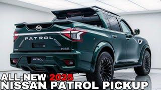 New 2025 Nissan Patrol Pickup Redesigned - The most powerful pickup!!!