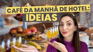 Café da manhã de hotel: 5 dicas práticas