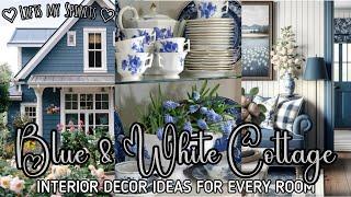 NEW ELEGANT BLUE & WHITE ACCENT COTTAGE DECOR IDEAS: Showcase Vintage Space W/ Modern Grace DESIGN