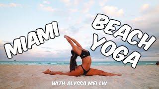 MIAMI BEACH YOGA ‍️ | Alyssa Mei Liu