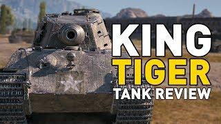 World of Tanks || King Tiger - Tank Review