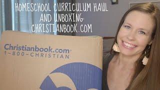 HOMESCHOOL CURRICULUM HAUL AND UNBOXING: CHRISTIANBOOK.COM