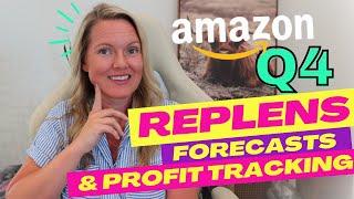 Identifying What to Replen in Q4, How to Forecast, and Track Your Profit for Amazon Sellers