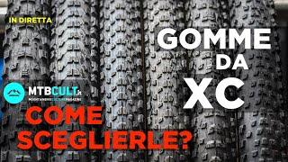 LIVE - Come scegliere le gomme da Xc e Marathon?