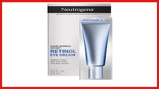 Neutrogena Rapid Wrinkle Repair Retinol Anti-Wrinkle Eye Cream for Dark Circles, Daily Eye Wrinkle