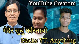 YouTube Channel Hacks बर' Channel फोर साननो गोनां ?