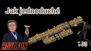 Něco z práce 103 - Jak jednoduché