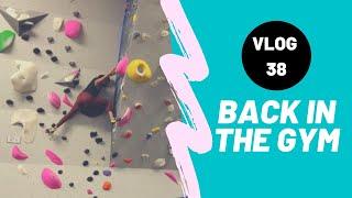 Vlog 38 | Getting back in the Gym | 99 Problems: Bouldering with TiffBfirst