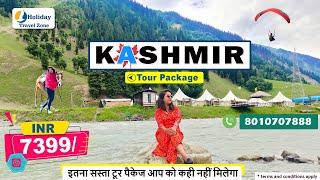 Kashmir Package Staring ₹7399 | Kashmir Tour Package 2025 | Places To Visit Kashmir, Call 8010707888