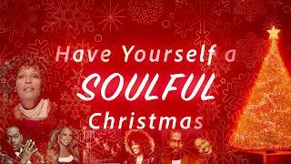 Have yourself a SOULFUL Christmas