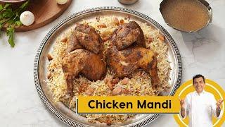 Chicken Mandi | चिकन मंडी राइस | Arabian Recipe | Chicken Recipes | Sanjeev Kapoor Khazana