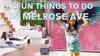 Los Angeles Travel Guide | 10 Fun things to do in Melrose Avenue, LA Guide