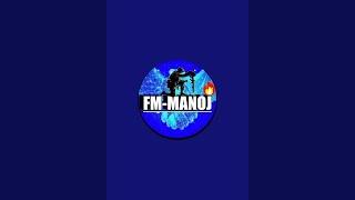 FM Manoj is live